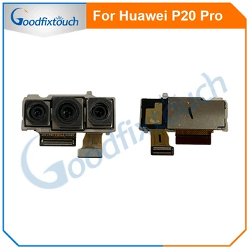 Задняя камера для Huawei P20 Pro Модуль задней камеры Гибкий кабель для Huawei P20 Pro Запасные части для большой основной камеры P20Pro