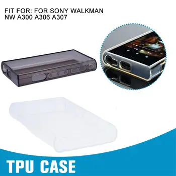 Мягкая прозрачная защитная оболочка из ТПУ Подходит для мягкой обложки TPU Transparent Shell для SONY Walkman NW-A300 NW-A306 NW-X3C6